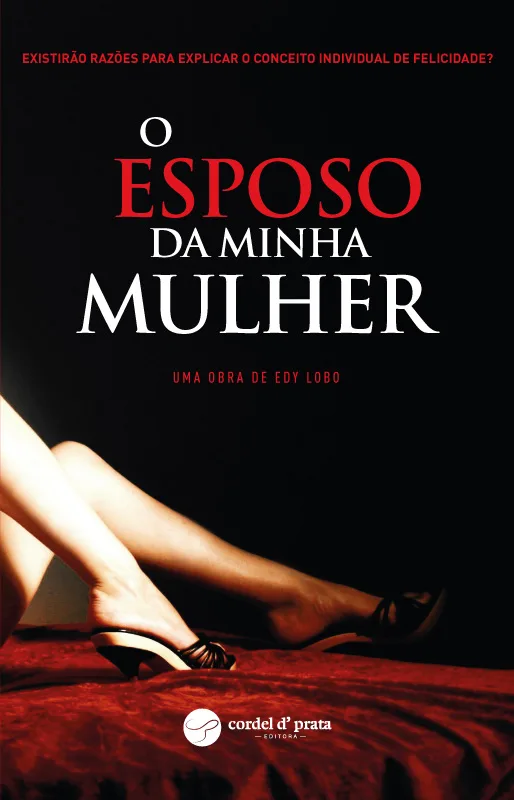 Capa de O Esposo da Minha Mulher