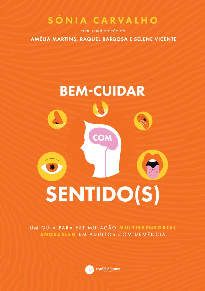 Capa de Bem-cuidar com sentido(s) - Um Guia para Estimulação Multissensorial Snoezelen em Adultos com Demência
