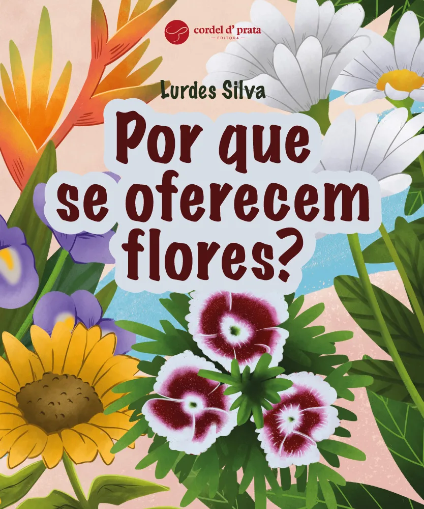 Capa de Por que se oferecem flores?