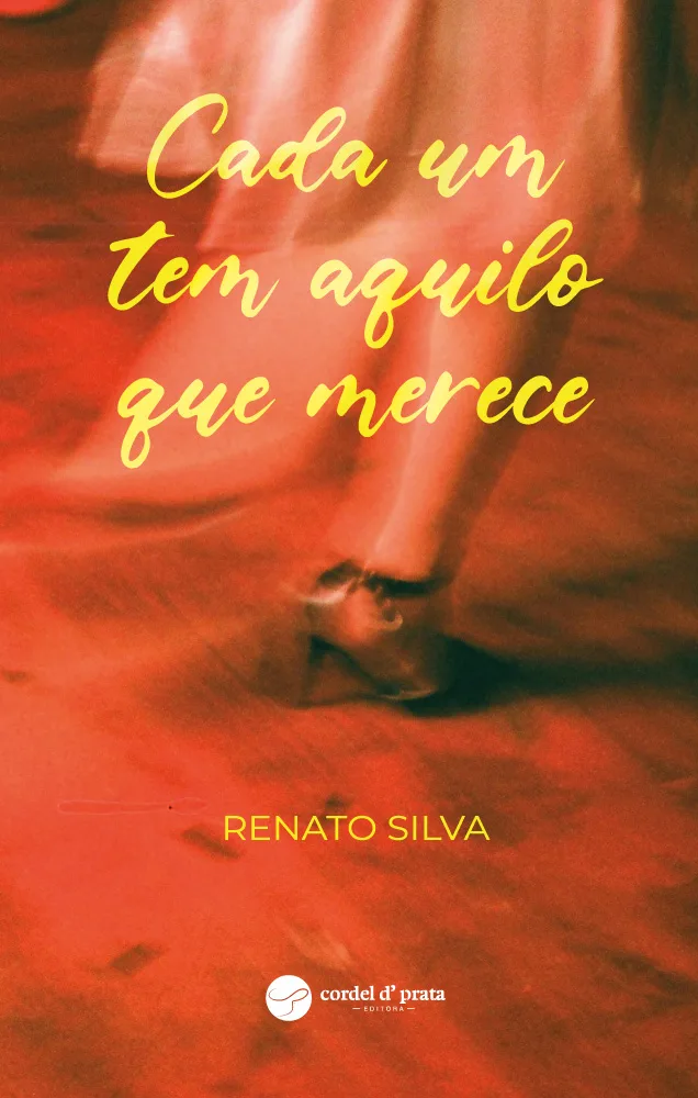 Capa de Cada um tem aquilo que merece