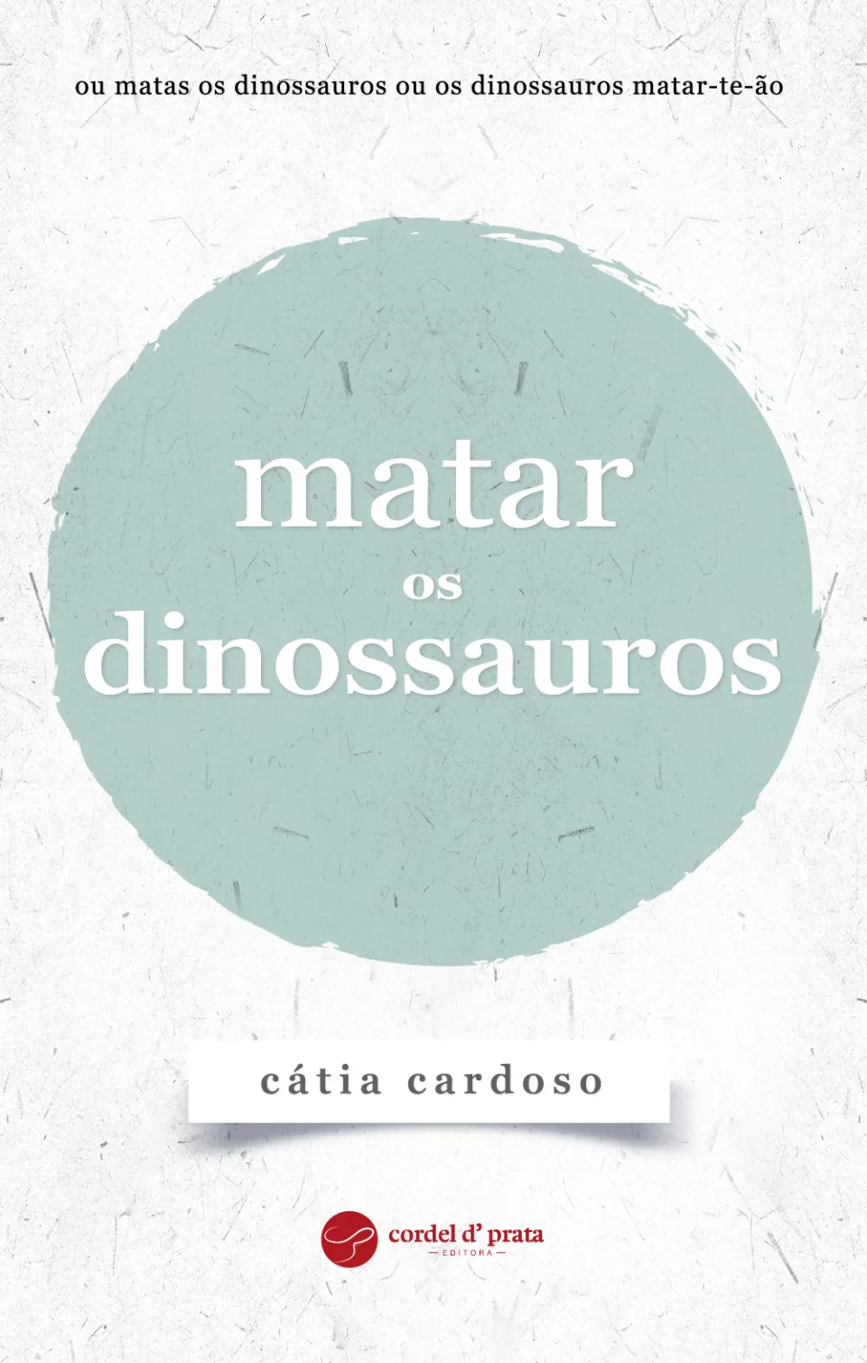 Capa de Matar os dinossauros