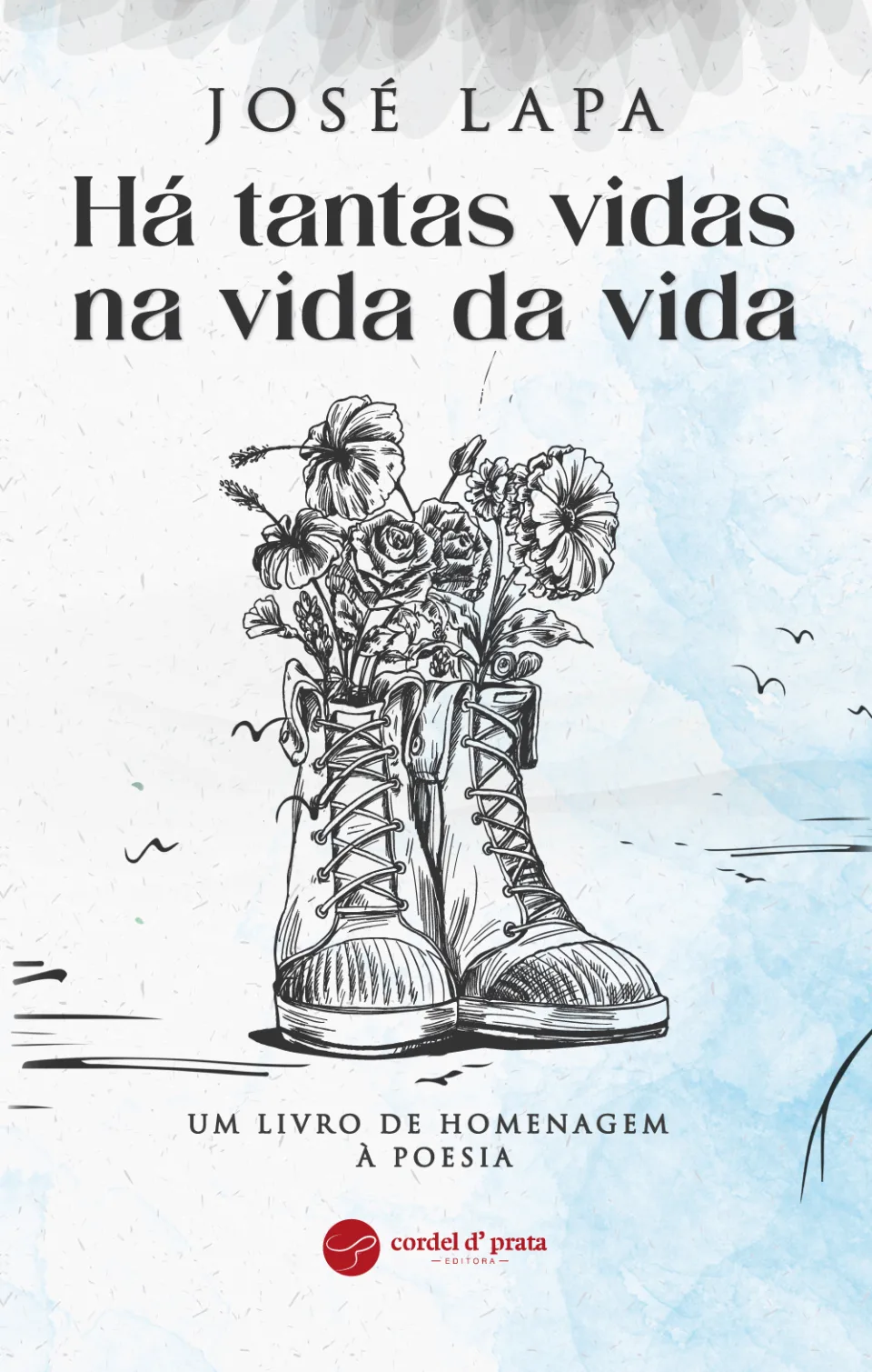 Capa de há tantas vidas na vida da vida