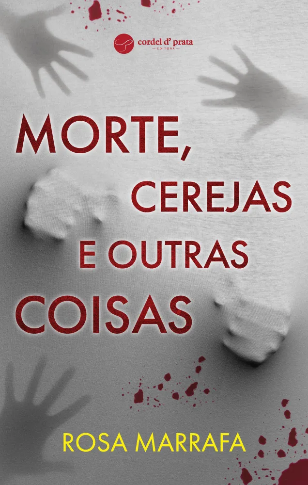Capa de Morte, Cerejas e Outras Coisas
