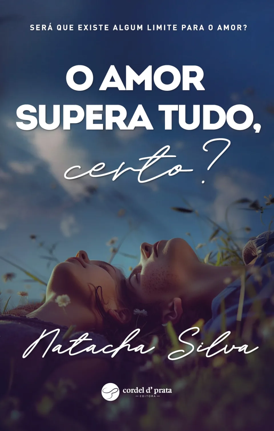 Capa de O amor supera tudo, certo?