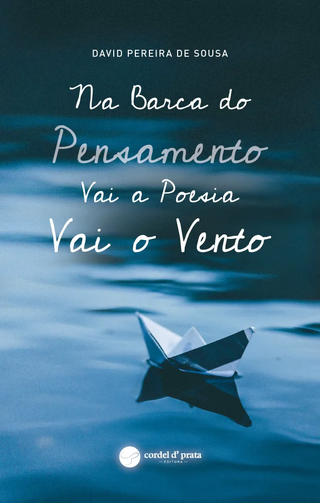 Capa de Na Barca do Pensamento Vai a Poesia Vai o Vento