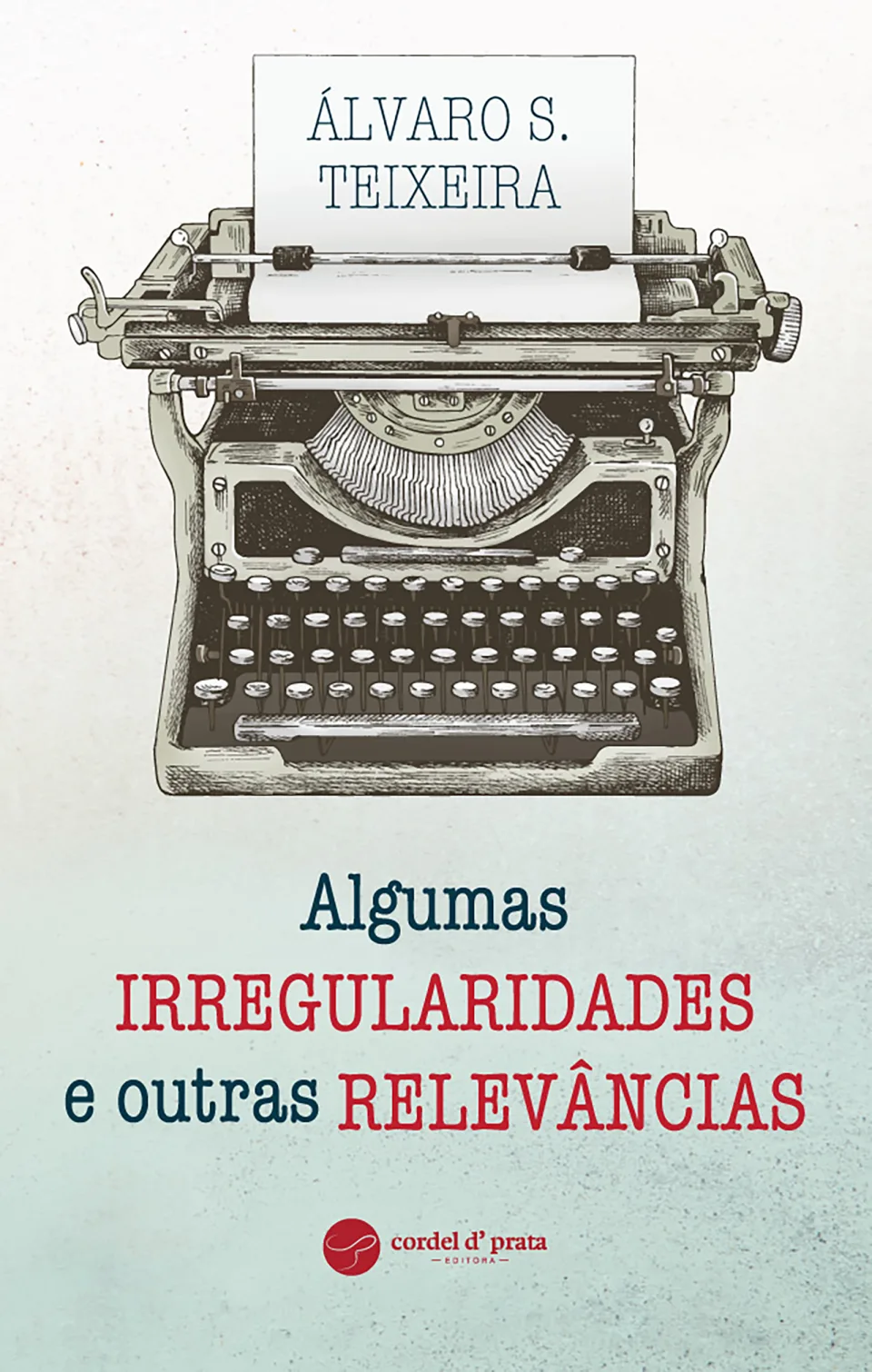 Capa de Algumas irregularidades e outras relevâncias