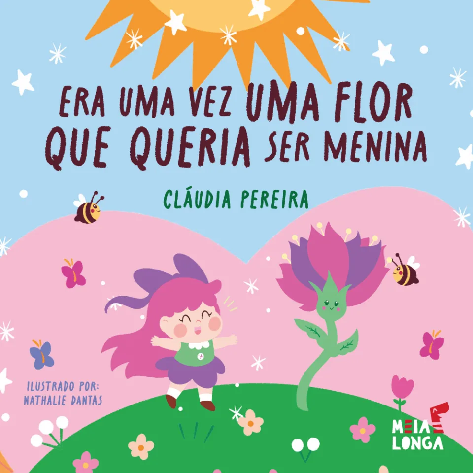 Capa de Era uma vez uma flor que queria ser menina