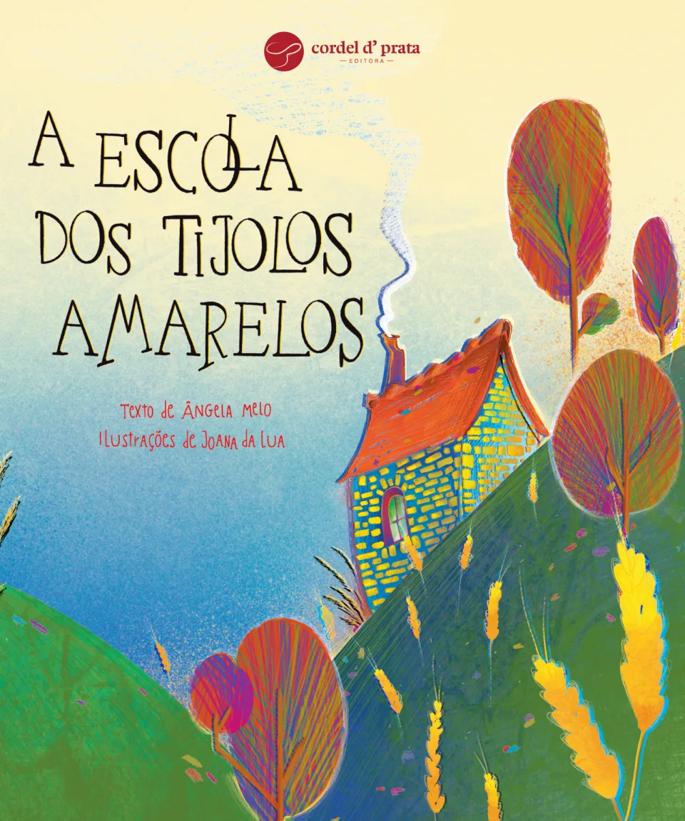 Capa de A Escola dos Tijolos Amarelos - Recordações de uma casa boa