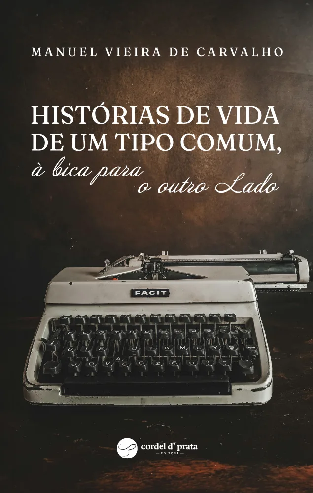 Capa de Histórias de vida de um tipo comum, à bica para o outro Lado