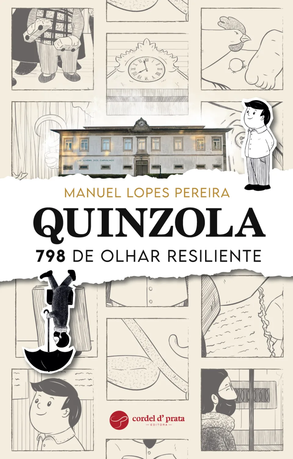 Capa de Quinzola, 798 de olhar resiliente