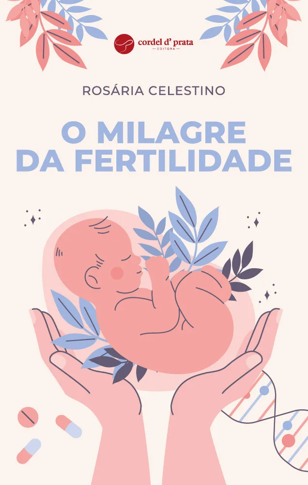 Capa de O Milagre da Fertilidade
