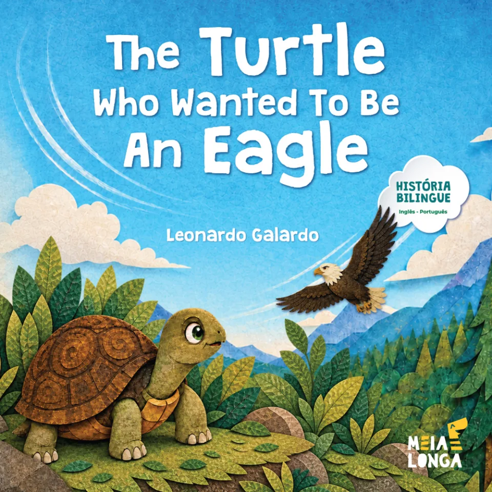 Capa de The Turtle Who Wanted To Be An Eagle