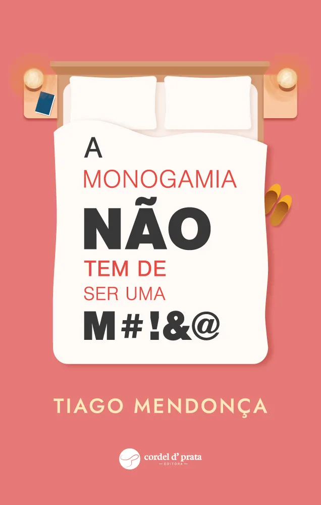 Capa de A Monogamia não tem de ser uma M#!&@