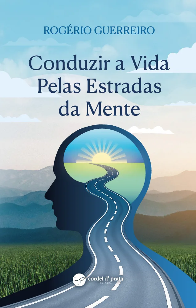 Capa de Conduzir a Vida Pelas Estradas da Mente