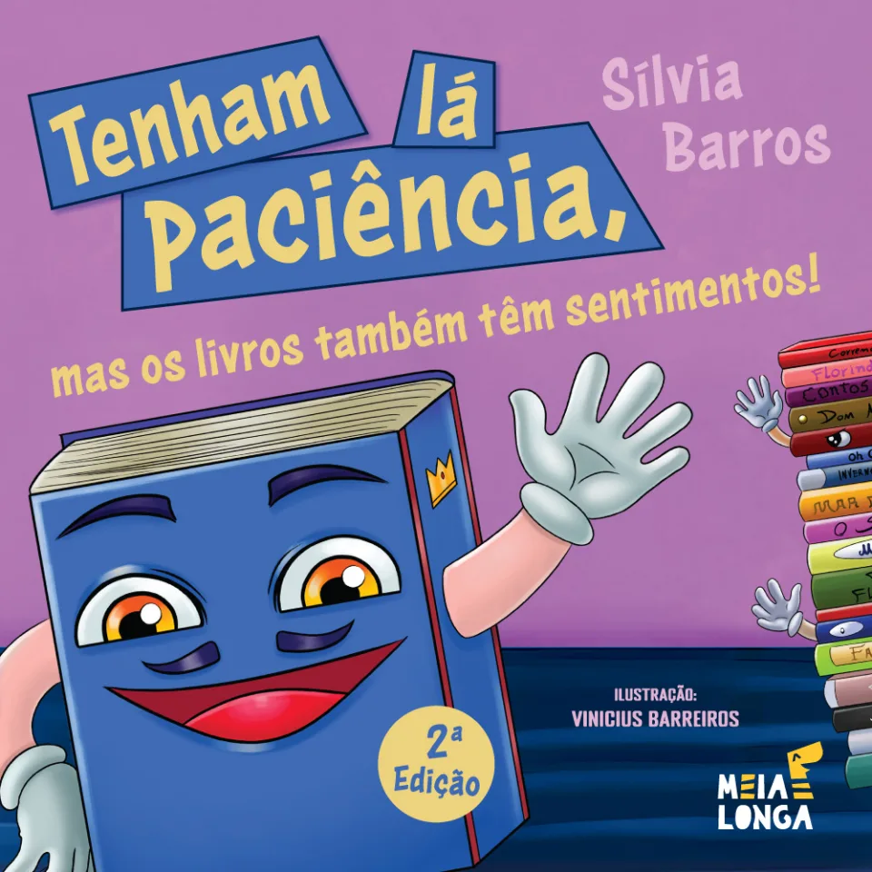 Capa de Tenham lá paciência mas os livros também têm sentimentos!