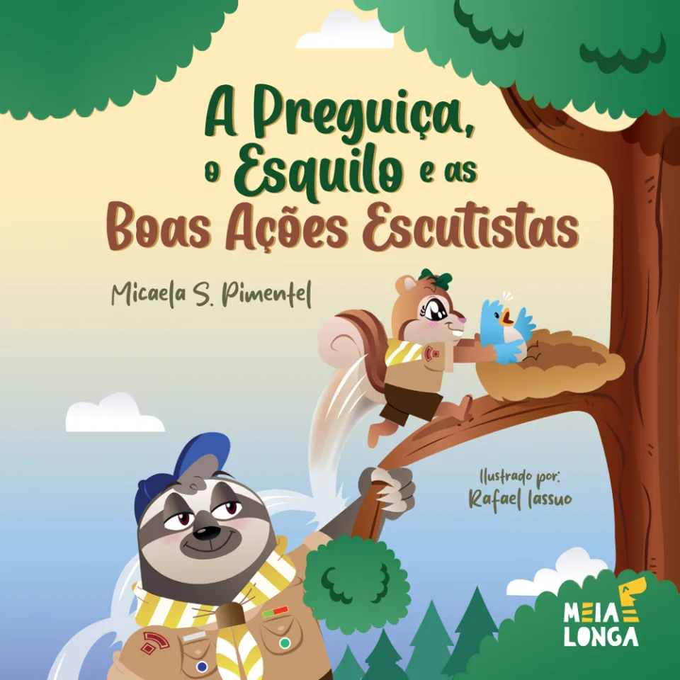Capa de A Preguiça, o Esquilo e as Boas Ações Escutistas