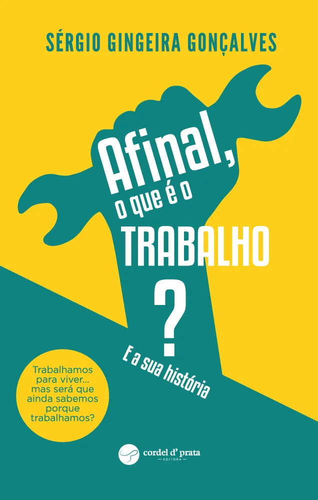 Capa de Afinal, o que é o trabalho?