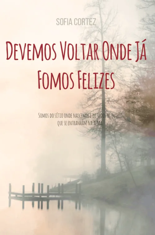 Capa de Devemos Voltar Onde Já Fomos Felizes