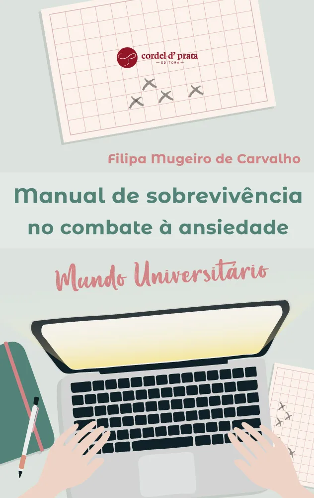 Capa de Manual de sobrevivência no combate à ansiedade: Mundo Universitário