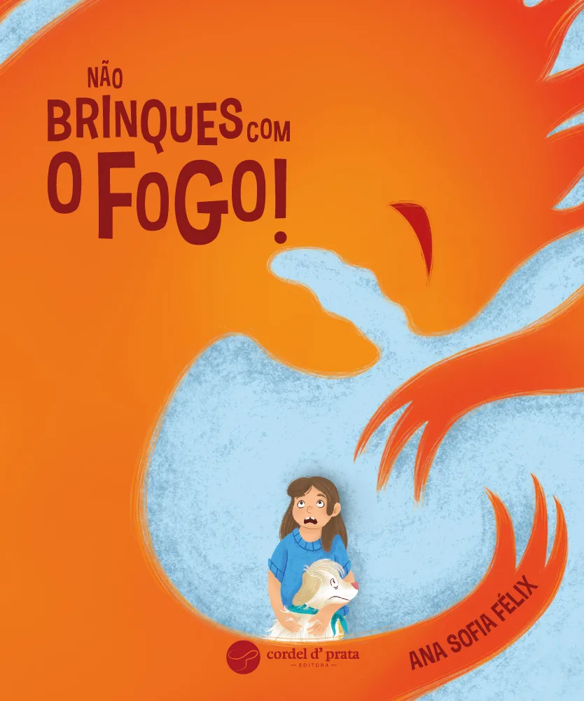 Capa de Não Brinques com o Fogo!