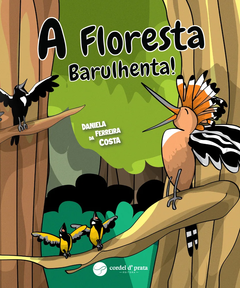 Capa de A Floresta barulhenta!