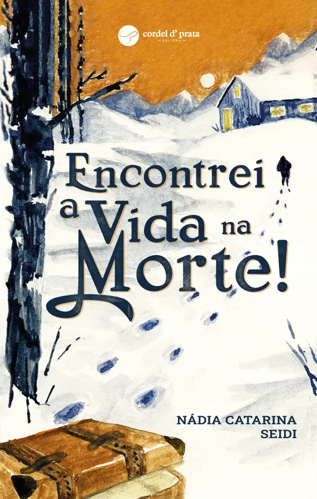 Capa de Encontrei a Vida na Morte!