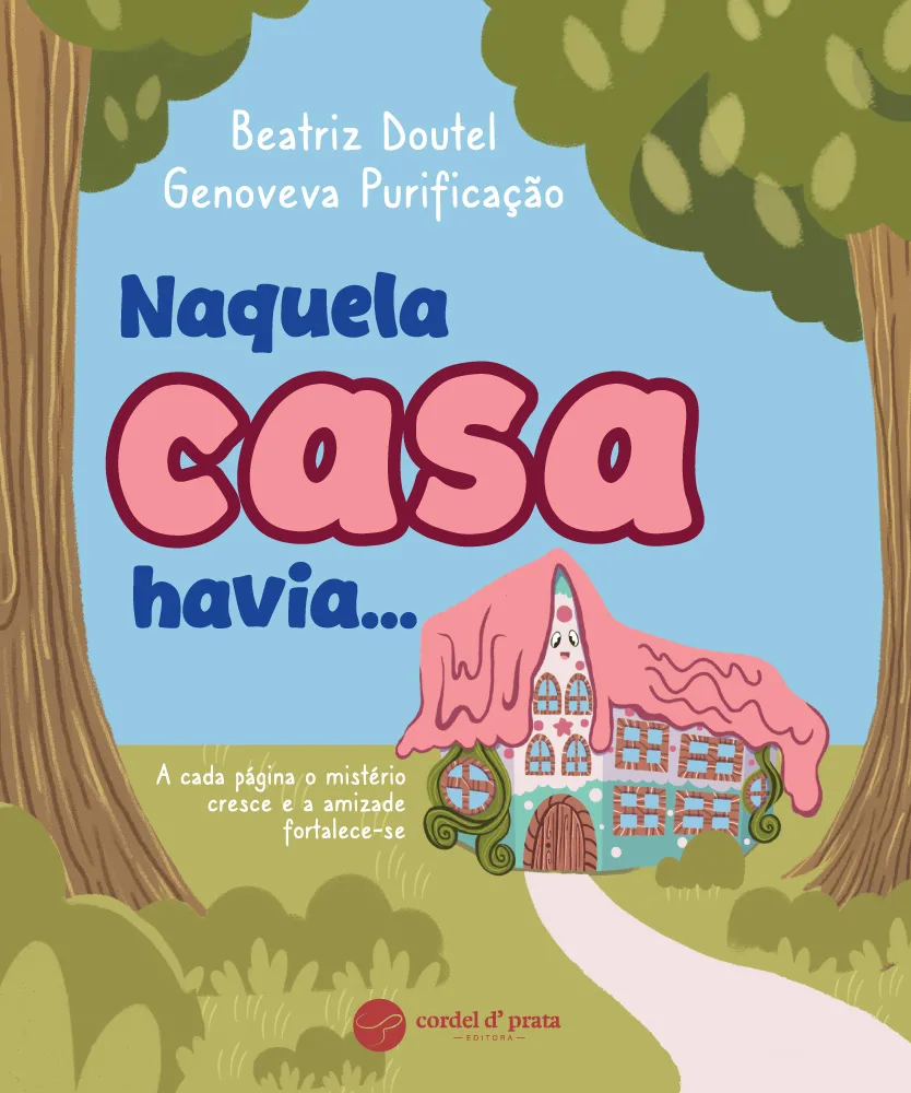 Capa de Naquela casa havia...