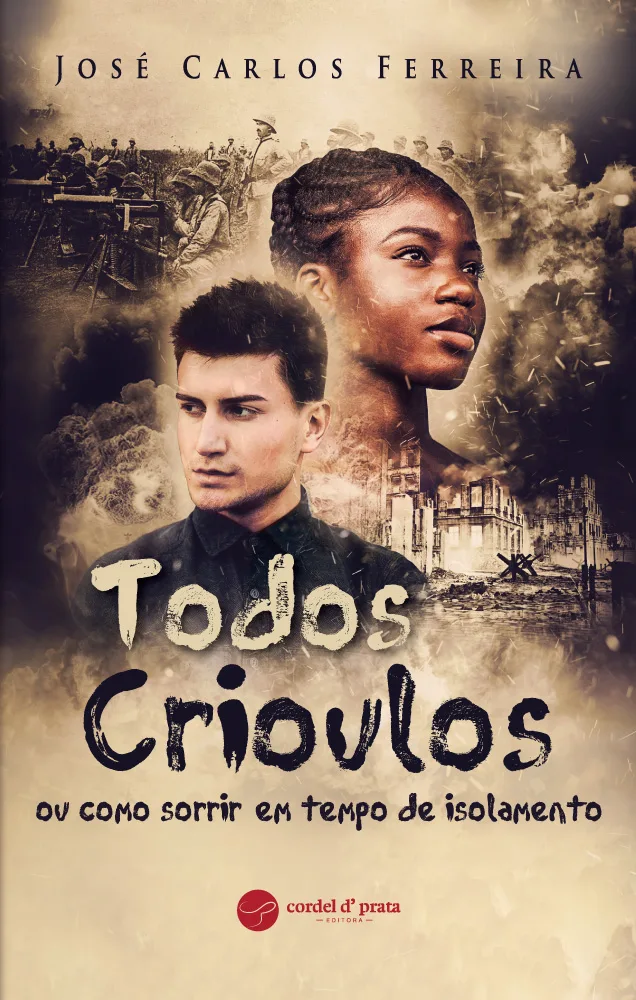 Capa de Todos Crioulos ou como sorrir em tempo de isolamento