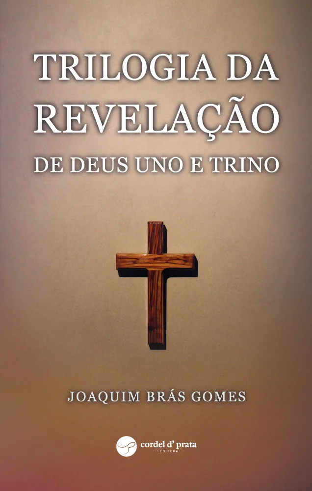 Capa de TRILOGIA DA REVELAÇÃO DE DEUS UNO E TRINO