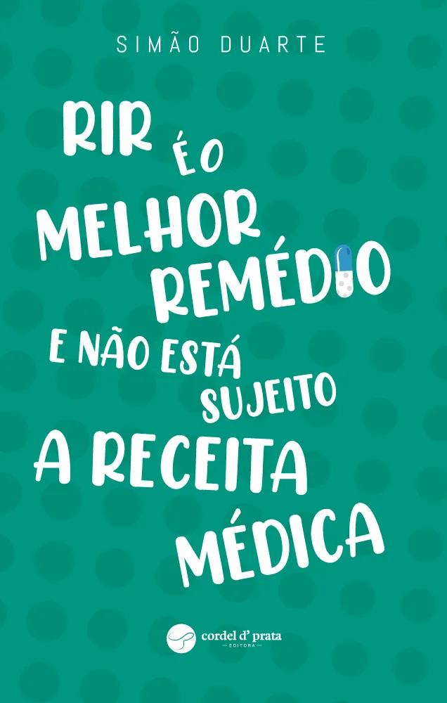 Capa de Rir É O Melhor Remédio E Não Está Sujeito A Receita Médica