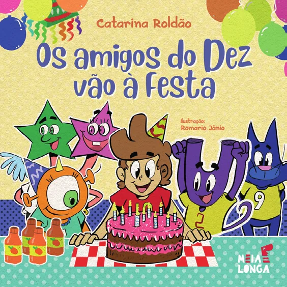 Capa de «Os amigos do dez vão à festa», de Catarina Roldão
