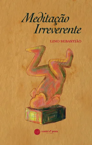 Capa de «Meditação Irreverente», de Lino Sebastião