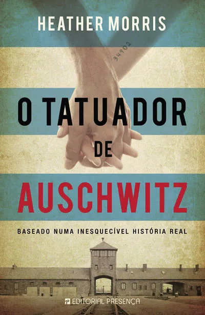 Capa de «O tatuador de Auschwitz», de Heather Morris