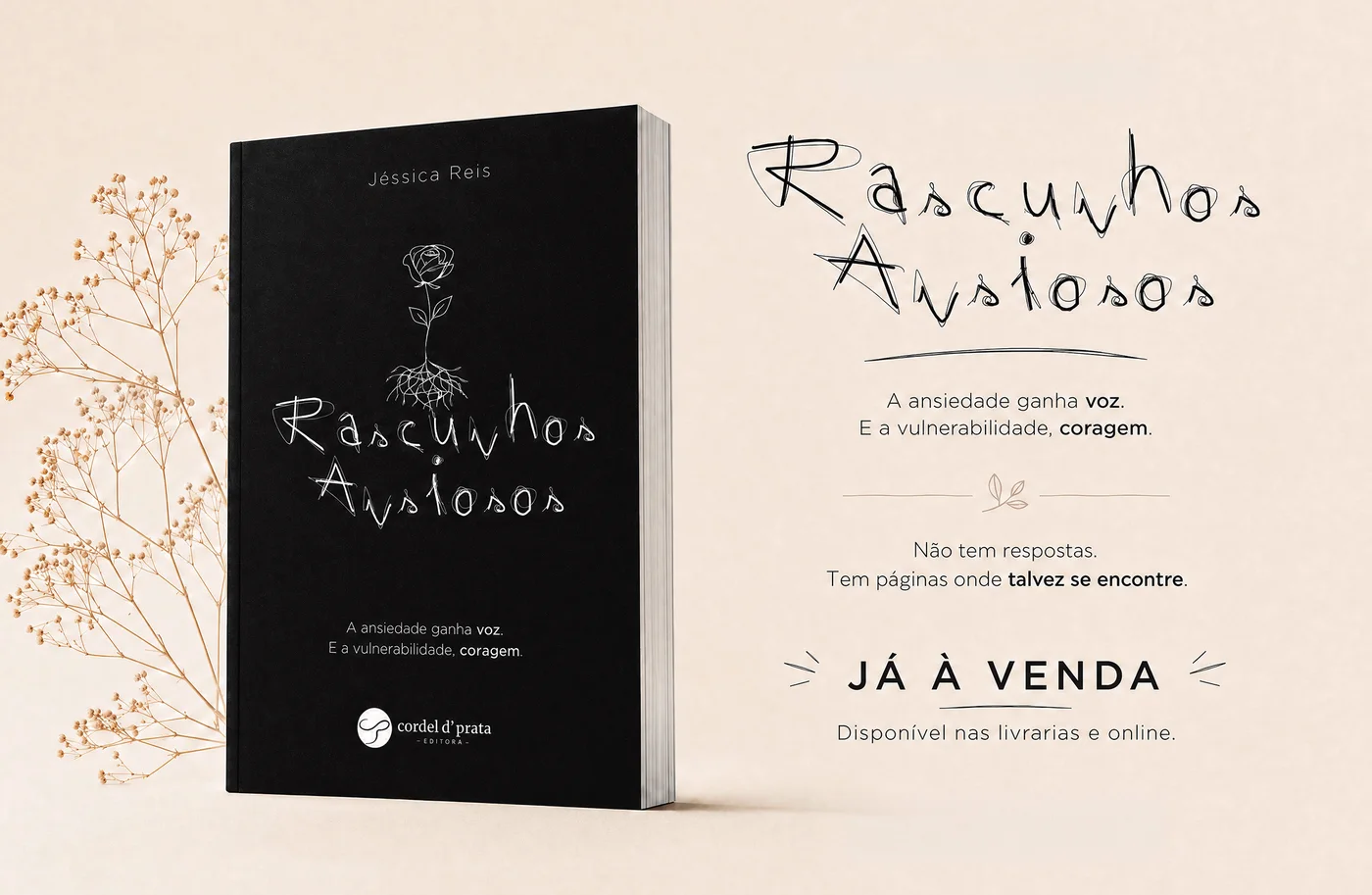 «Rascunhos Ansiosos», de Jéssica Reis. A ansiedade ganha voz. E a vulnerabilidade, coragem. Não tem respostas. Tem páginas onde talvez se encontre. Já à venda, disponível nas livrarias e online.