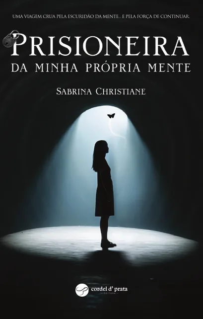 Capa de «Prisioneira da Minha Própria Mente», de Sabrina Christiane