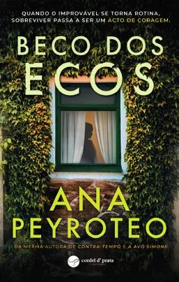 Capa de «Beco dos Ecos», de Ana Peyroteo. Novidade.