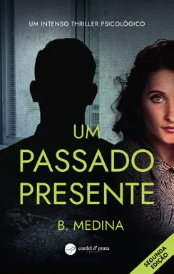 Capa de «Um Passado Presente», de B. Medina