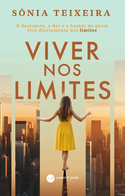 Capa de «Viver nos Limites», de Sónia Teixeira