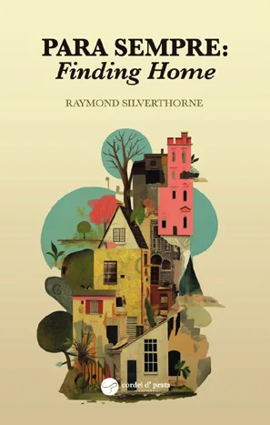 Capa de «Para Sempre: Finding Home», de Raymond Silverthorne