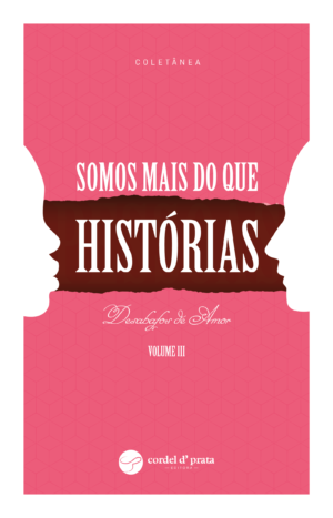 Somos Mais Do Que Histórias III
