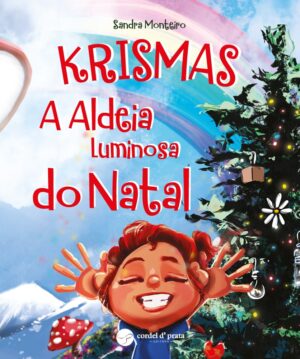 Krismas - A Aldeia Luminosa do Natal