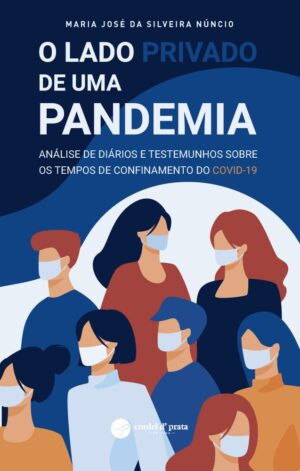 O Lado Privado de Uma Pandemia