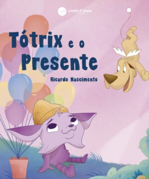 Tótrix e o Presente