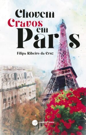 Chovem Cravos em Paris