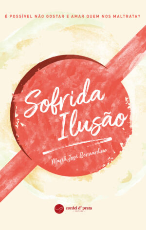 Sofrida Ilusão