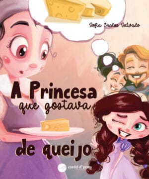 A Princesa que Gostava de Queijo
