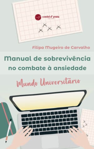 Manual de sobrevivência no combate à ansiedade: Mundo Universitário