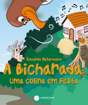 A Bicharada: Uma colina em Festa