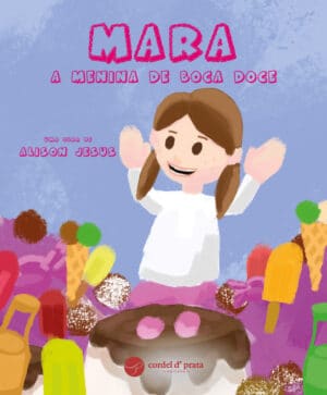 Mara, a Menina de Boca Doce