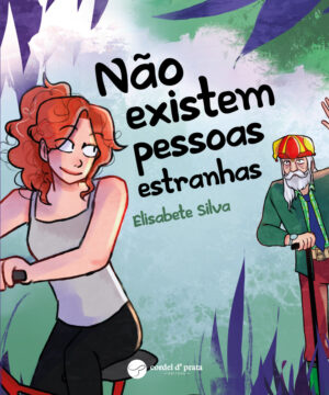 Não existem pessoas estranhas